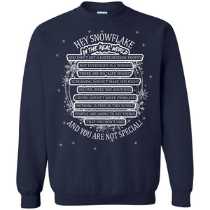 Hey Snowflake In The Real World You Don_t Get A Participation Trophy Military T-shirt