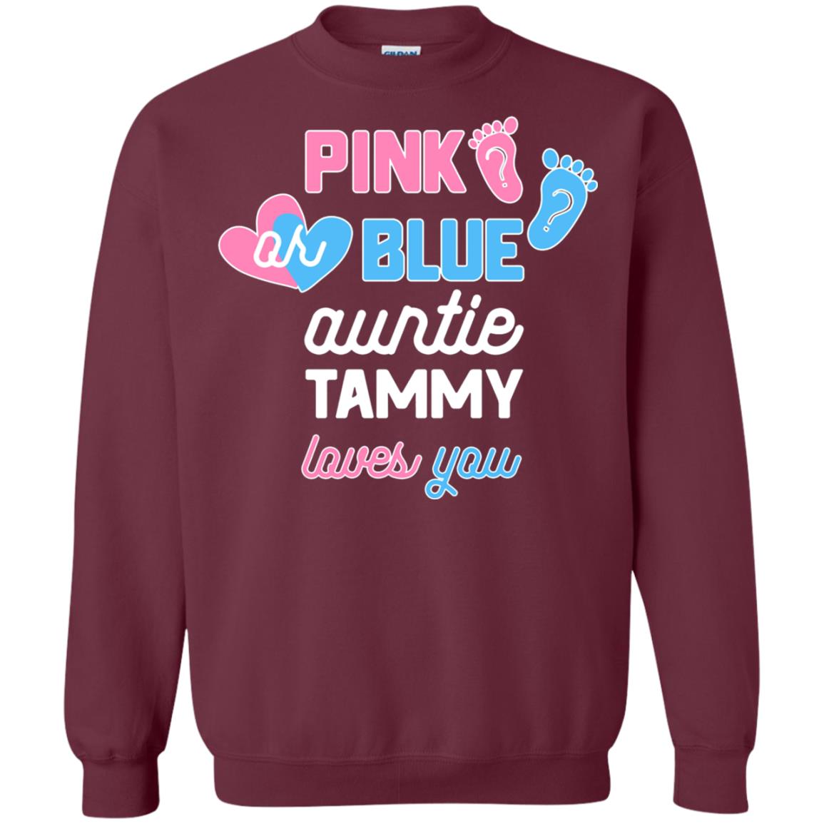 Gender Reveal Aunt Shirt Pink Or Blue Auntie Tammy Love You Maroon