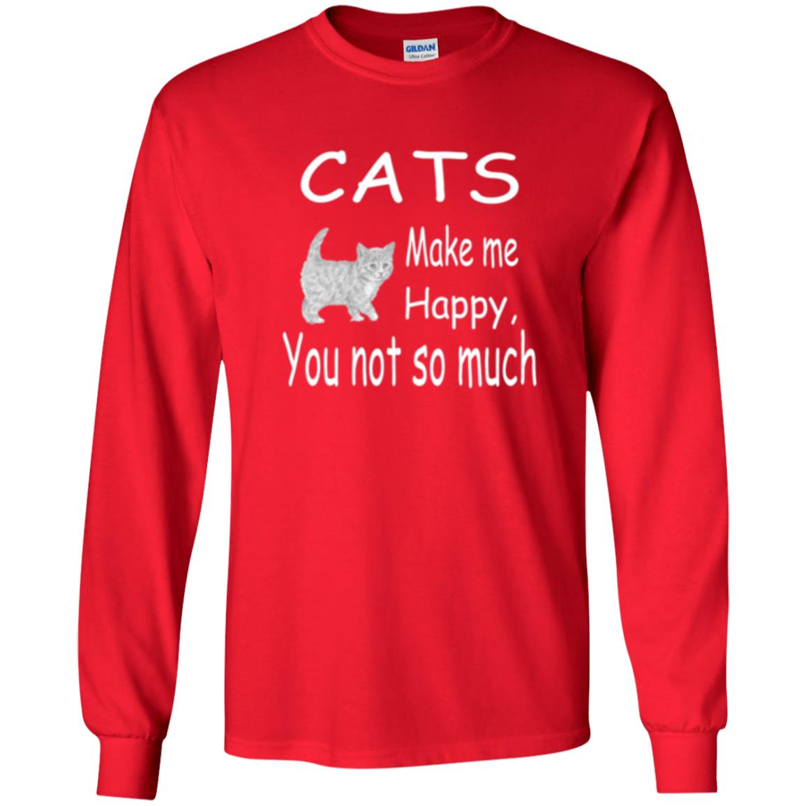 Cat Lover T-shirt Cats Make Me Happy You Not So Much Red