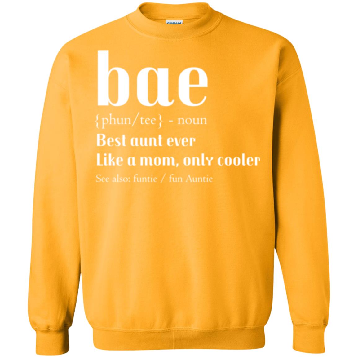 Aunt T-shirt Bae Best Aunt Ever Gold