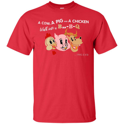 A Cow A Pig And A Chicken Walk Into A Bar-b-q The End Shirt Red