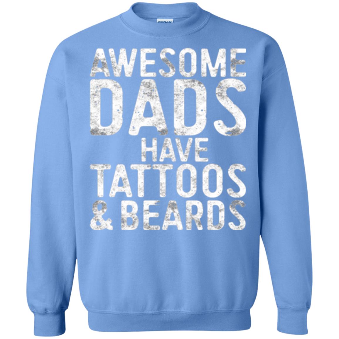 Daddy T-shirt Awesome Dads Have Tattoos And Beards Carolina Blue