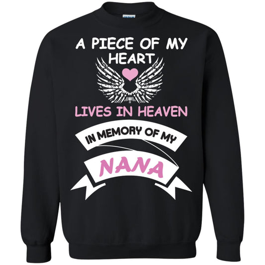 A Piece Of My Heart Lives In Heaven In Memory Of My Nana Shirt Black