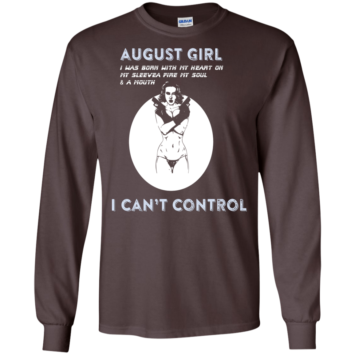 August Girl I Was Born With My Heart T-shirt Dark Chocolate