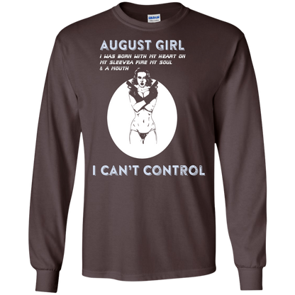 August Girl I Was Born With My Heart T-shirt Dark Chocolate