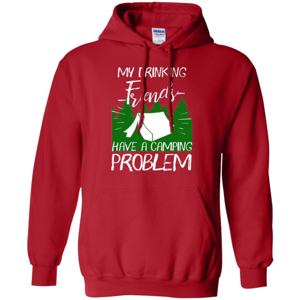 Camper T-shirt My Drinking Friends Have A Camping Problem Red