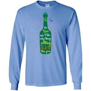 The Tree Isn't The Only Thing Getting Lit This Year Drinking Gift ShirtG240 Gildan LS Ultra Cotton T-Shirt