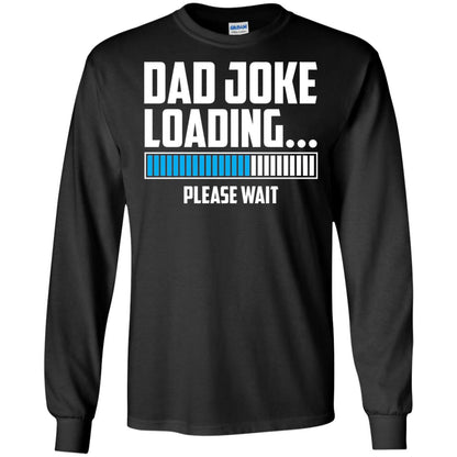Dad Joke Loading Please Wait T-shirt Black