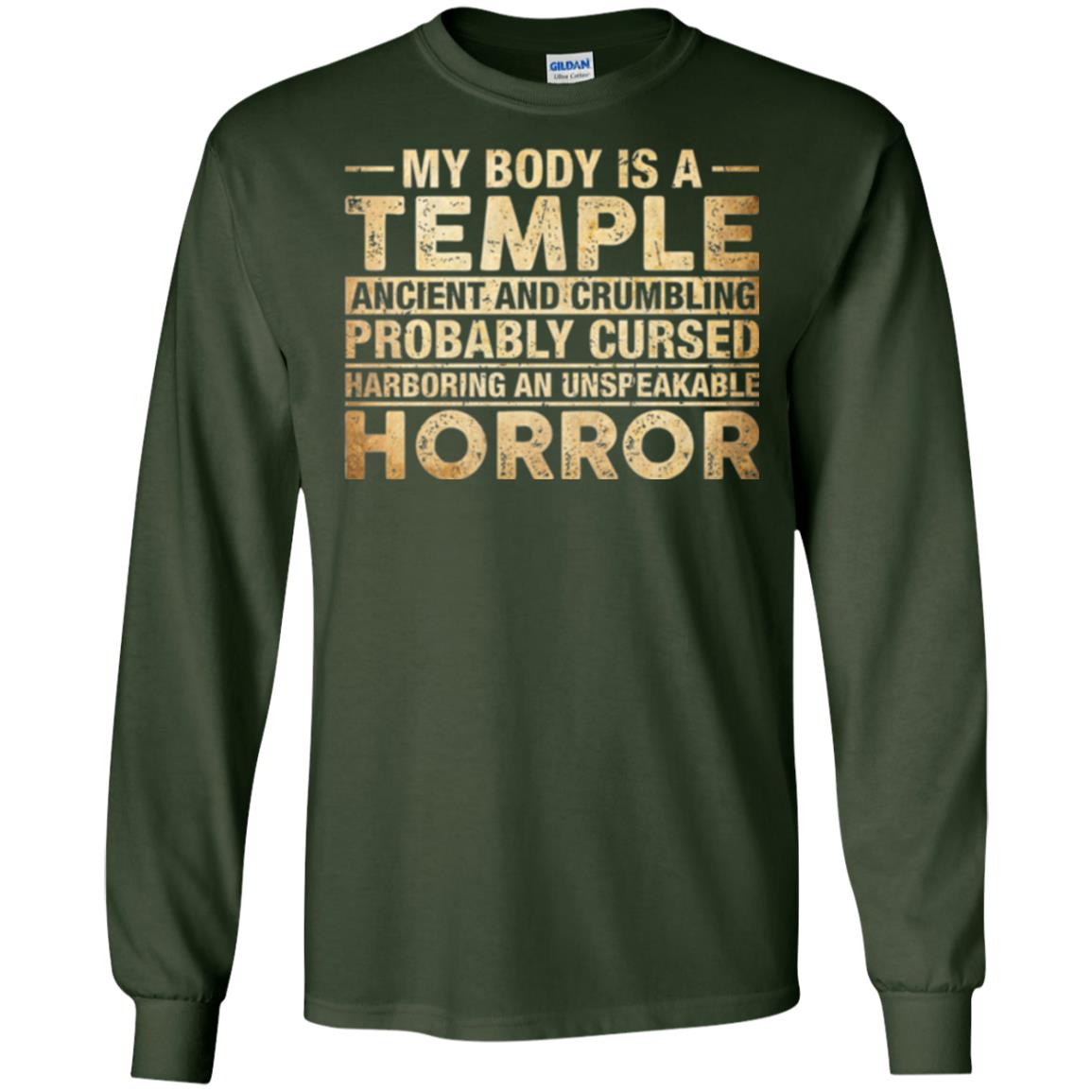 My Body Is A Temple Ancient And Crumbling Probably Cursed T-shirt Forest Green