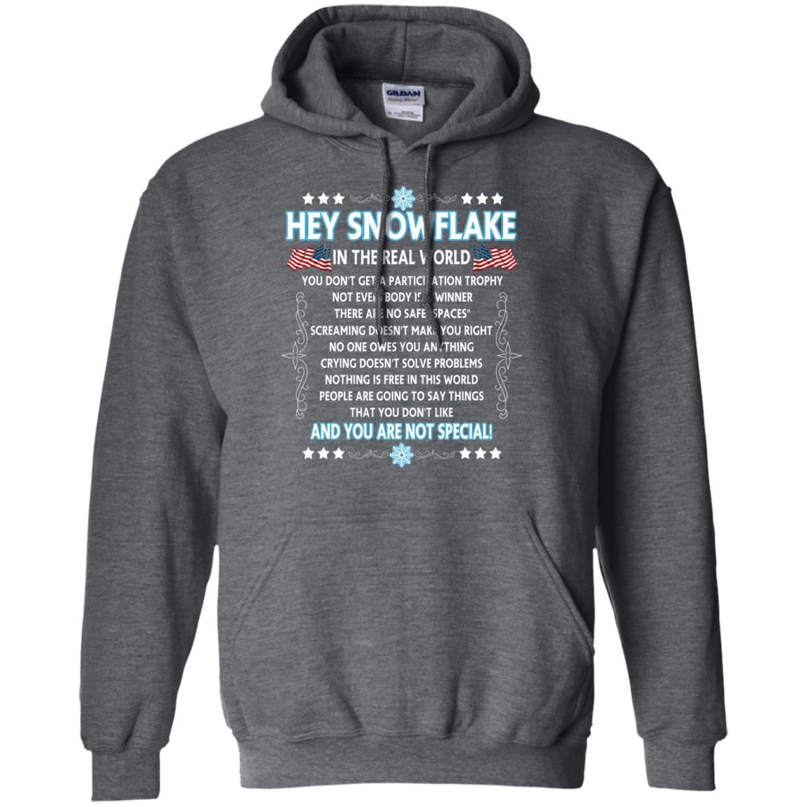 Hey Snowflake In The Real World Military T-shirt Dark Heather