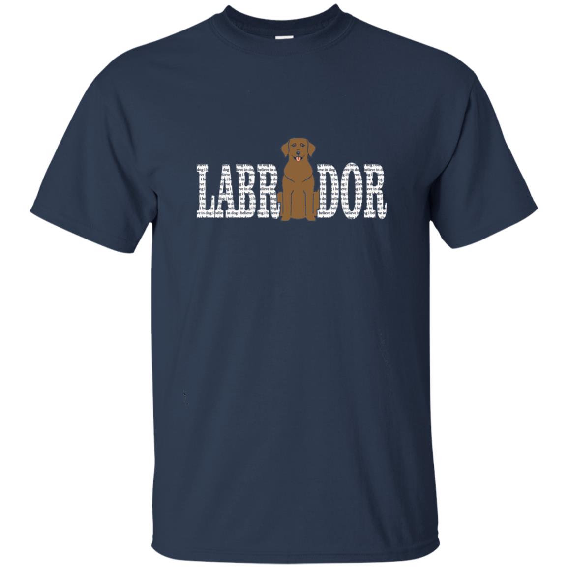 I Believe In Dog Chocolate Labrador Retriever Lover T-shirt Navy