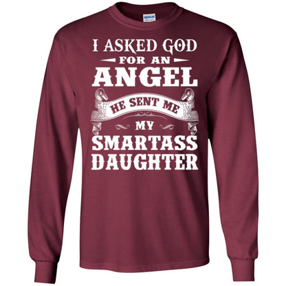 Daddy T-shirt I Asked God For An Angel Maroon