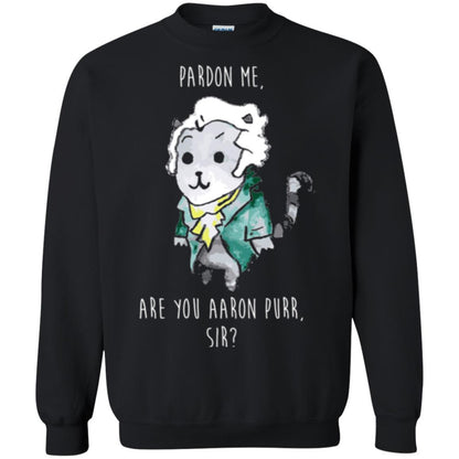 Hamilton Cat T-shirt Pardon Me Are You Aaron Purr Sir Black
