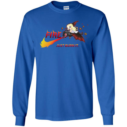 Fire Just Burn It Dany Drogon T-shirt Royal