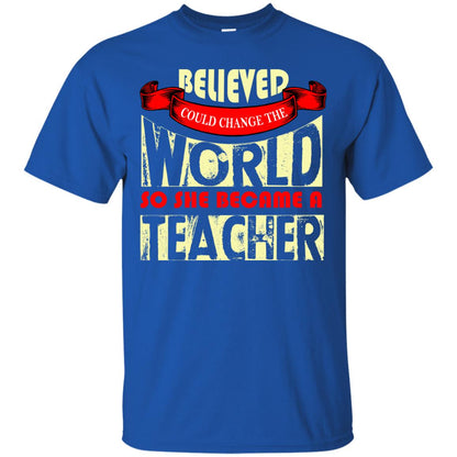 Teacher T-shirt So She Became A Teacher Royal