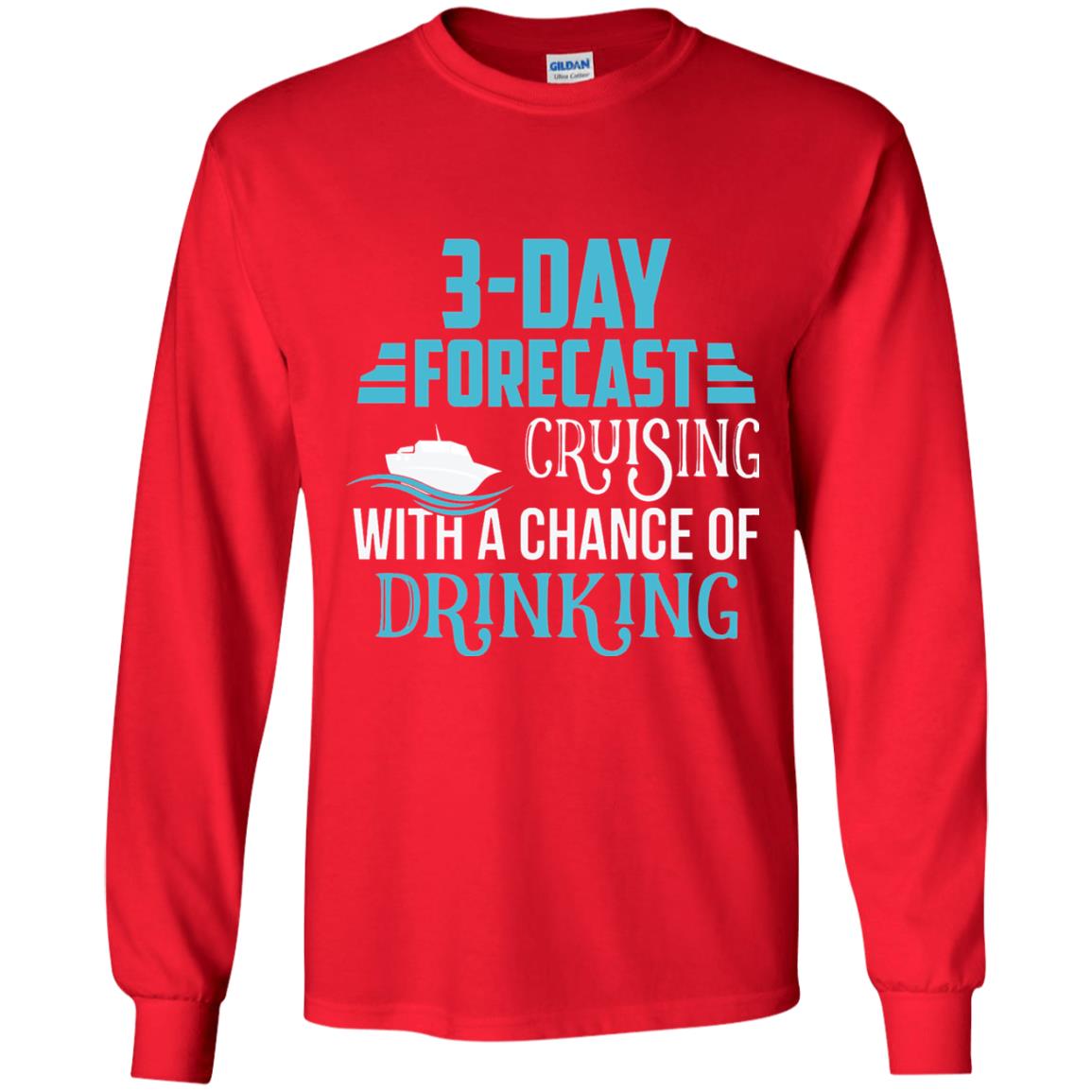 Funny Cruise T-shirt Forecast Cruising With A Chance Red