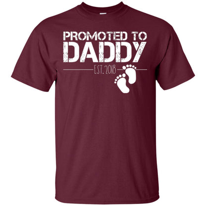 Daddy T-shirt Promoted To Daddy Est 2018 Maroon