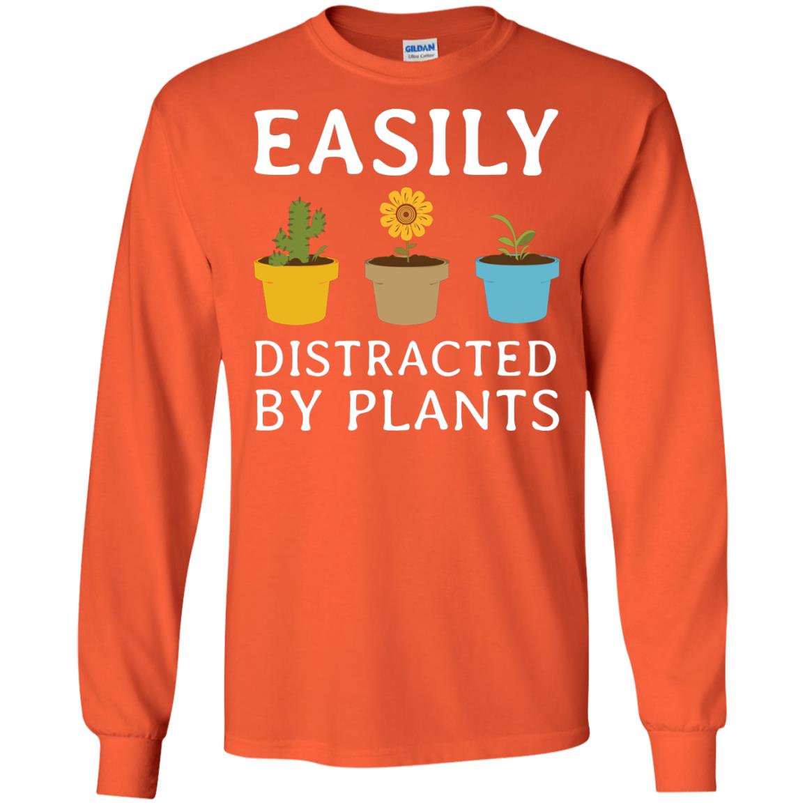 Easily Distracted By Plants Gardener Shirt Orange