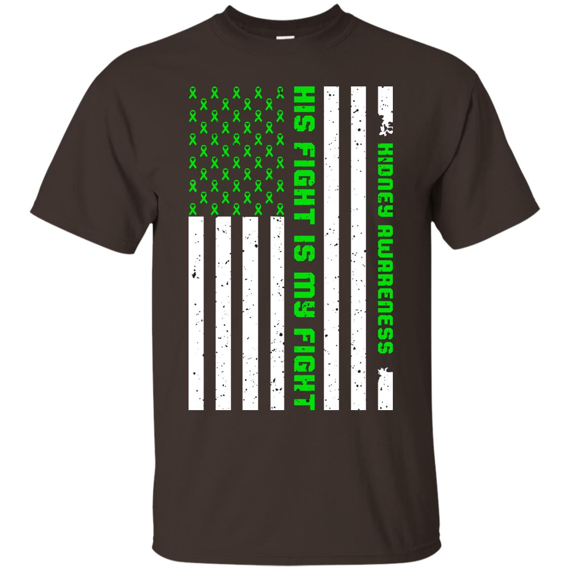 Kidney Awareness His Fight Is My Fight Kelly Green Ribbon Stars Flag Of Usa Shirt Dark Chocolate