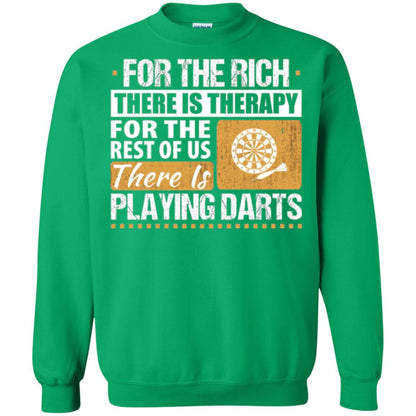 Dart Game T-shirt For The Rich There Is Therapy Playing Darts Irish Green