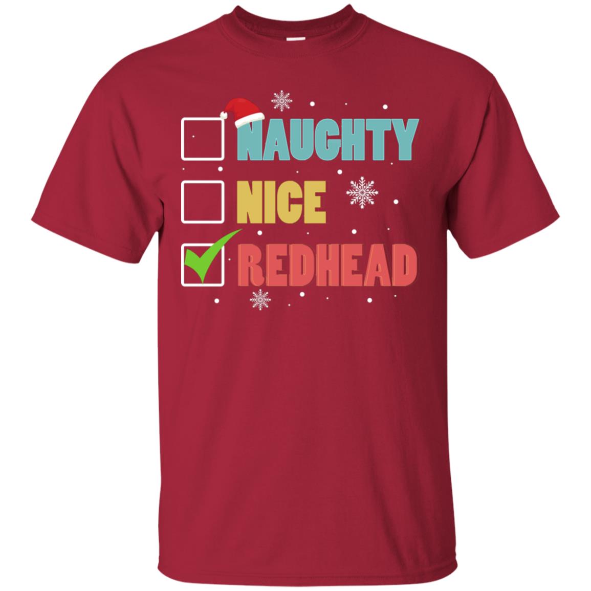 Nice Naughty Redhead X-mas List Gift Shirt Cardinal