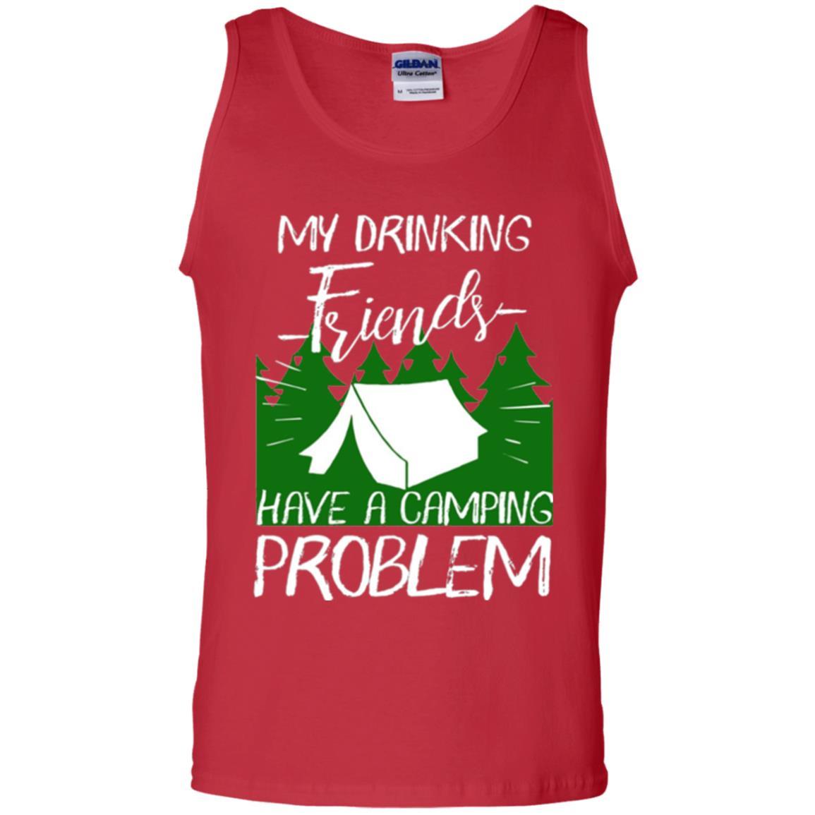 Camper T-shirt My Drinking Friends Have A Camping Problem Red