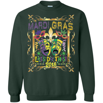 Mardi Gras Let_s Do This 2018 T-shirt Forest Green