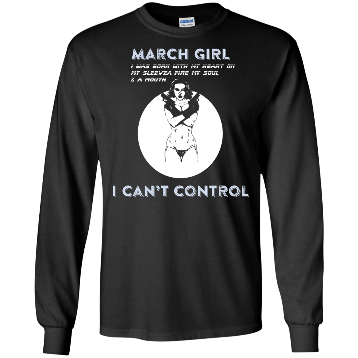 March Girl I Was Born With My Heart T-shirt