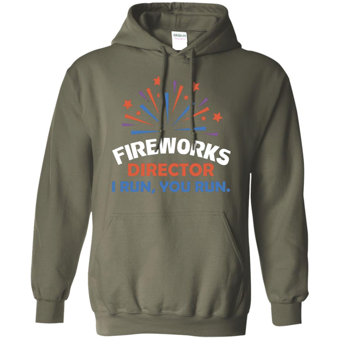 Fireworks Director I Run You Run Shirt Military Green