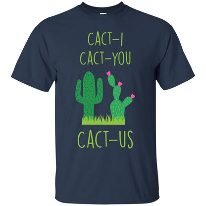 Funny Cactus Shirt Cact-i Cact-us Spring Desert Cactus Navy