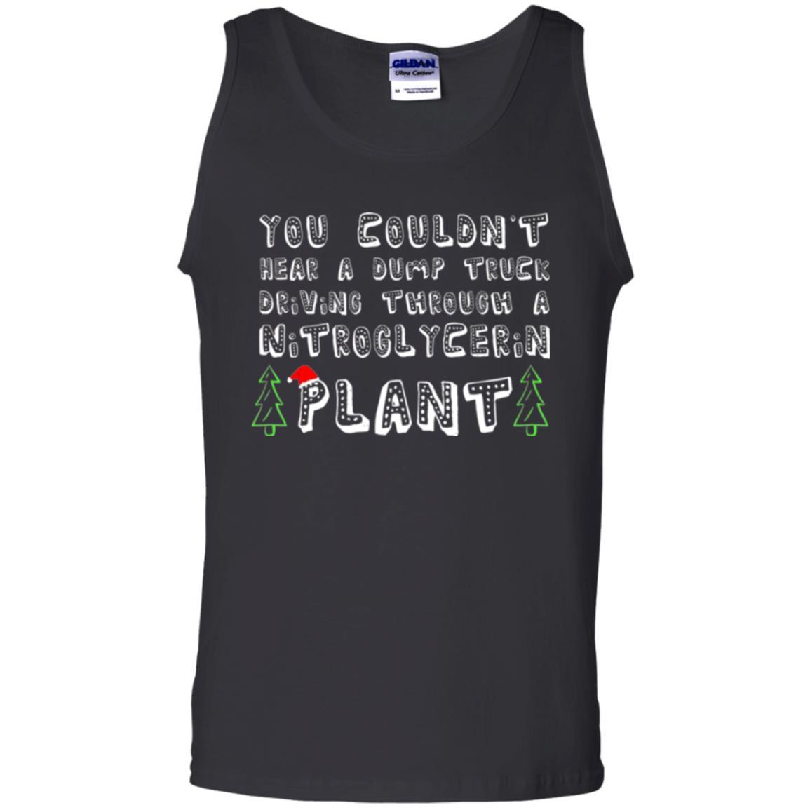 Christmas T-shirt You Couldn't Hear A Dump Truck Driving Black