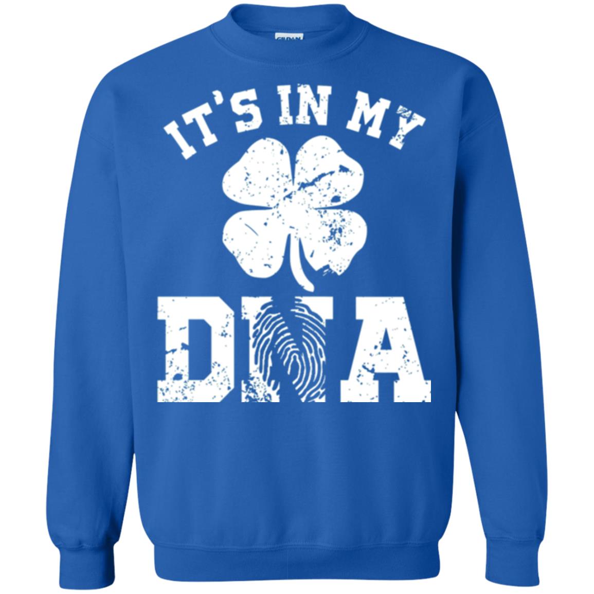 Shamrocks It's In My Dna St. Patrick's Day T-shirt Royal