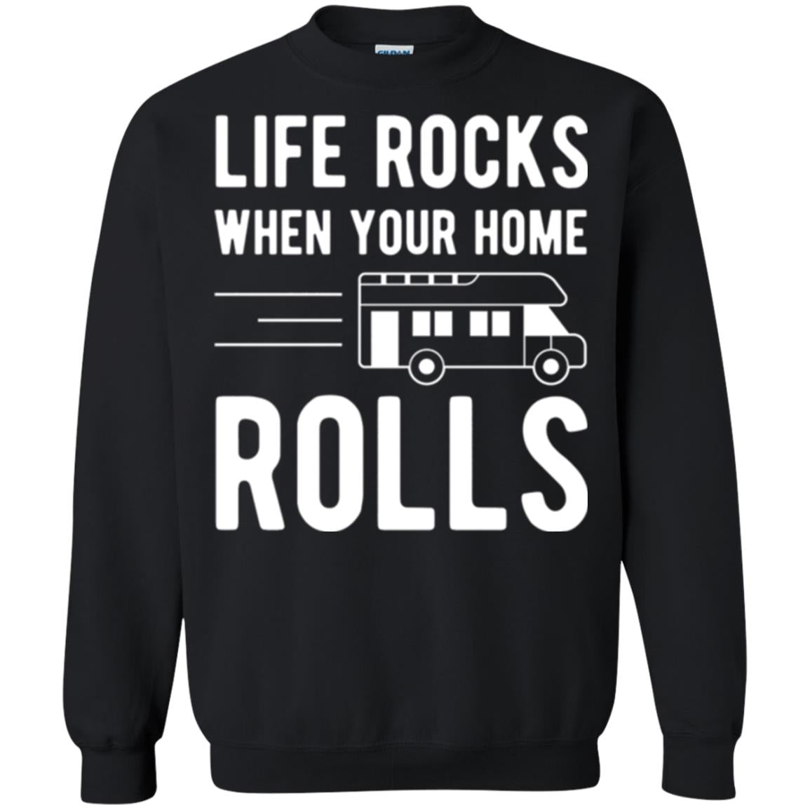 Camper Rv T-shirt Life Rocks When Your Home Roll Black