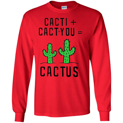 Funny Cactus Shirt Cacti Cact You Red
