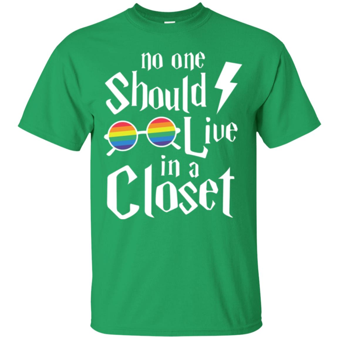 Lgbt T-shirt No One Should Live In A Closet Irish Green