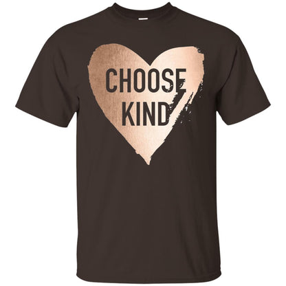 Choose Kind Anti Bullying Rose Gold T-shirt Dark Chocolate