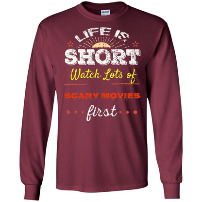 Horror Movie T-shirt Life Is Short Watch Scary Movies First Maroon