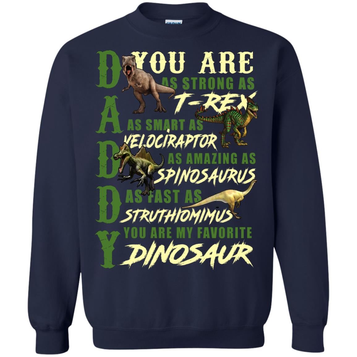 Daddy You Are My Favorite Dinosaur Shirt For Father_s Day Navy