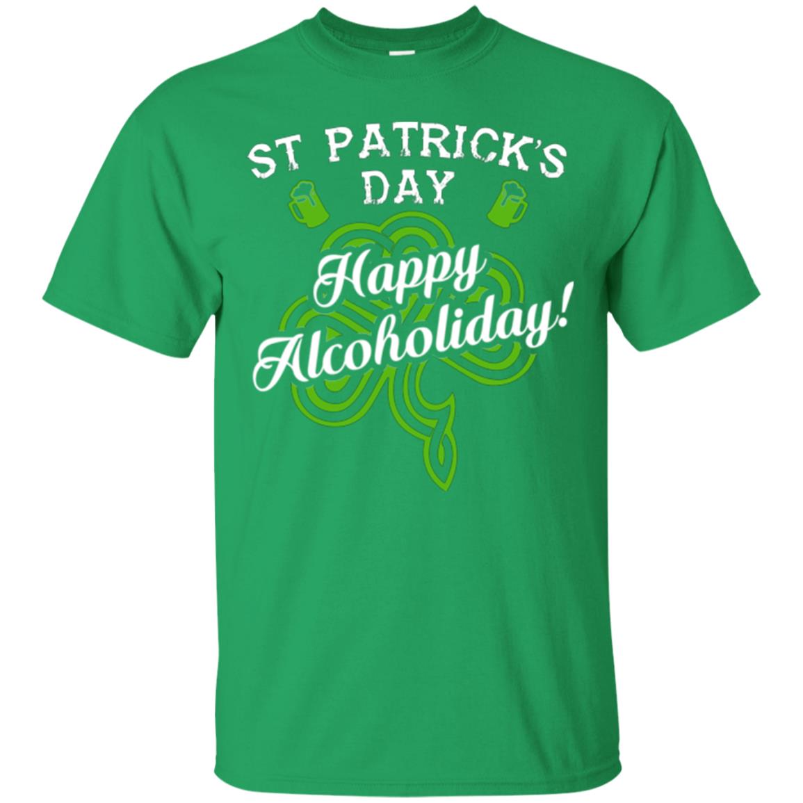 St. Patrick's Day T-shirt Happy Alcoholiday Irish Green