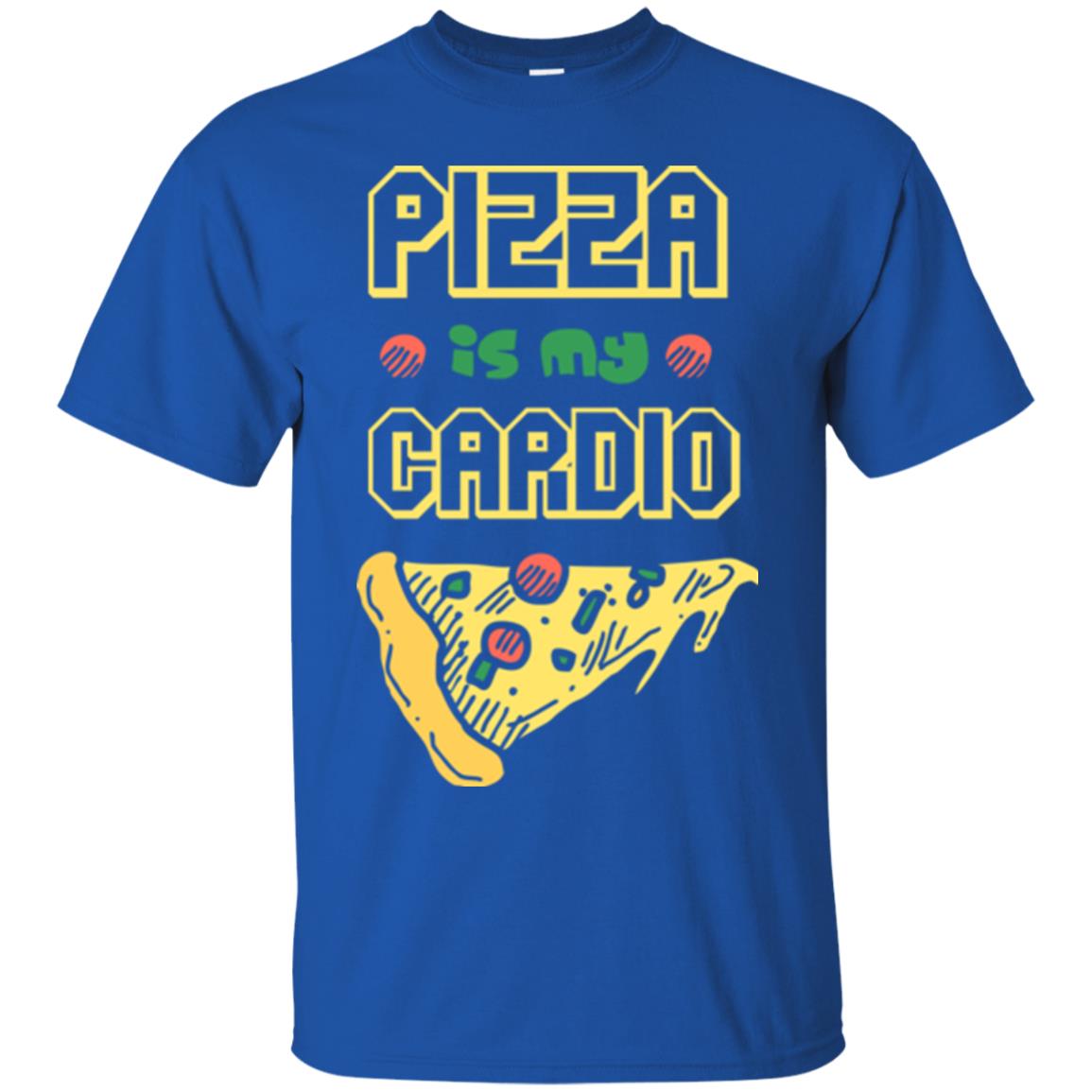 Pizza Is My Cardio Pizza Lover T-shirt Royal