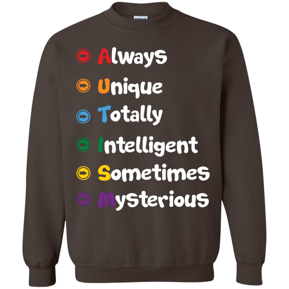 Always Unique Totally Intelligent Autism Awareness T-shirt Dark Chocolate