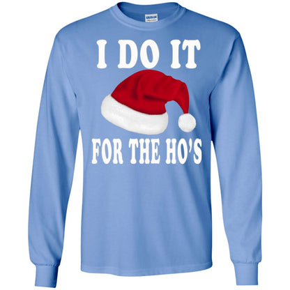 Christmas T-shirt I Do It For The Ho_s Carolina Blue