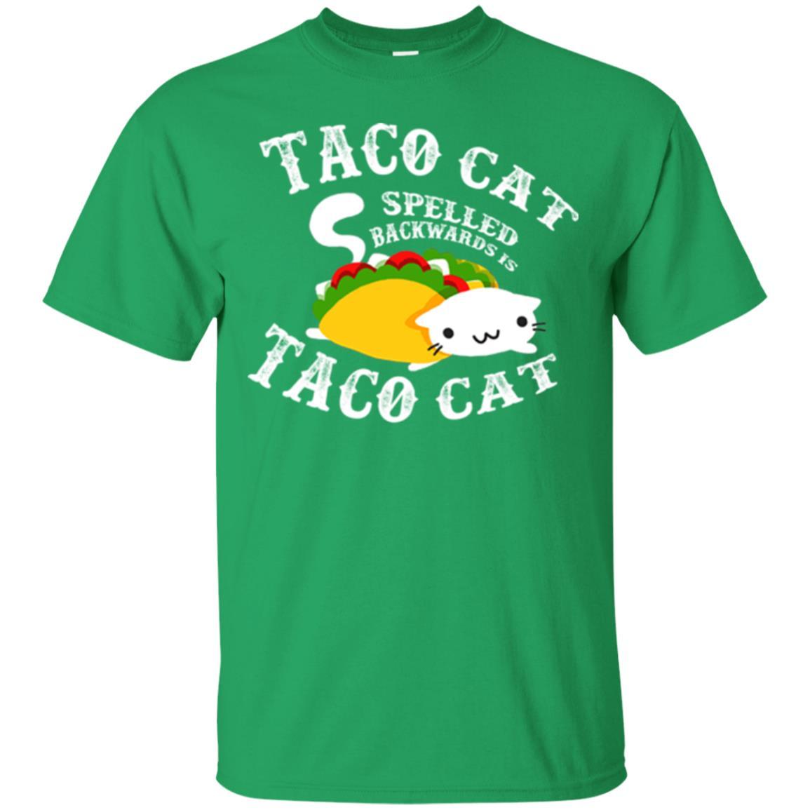 Taco Cat Spelled Backwards Is Taco Cat T-shirt Irish Green