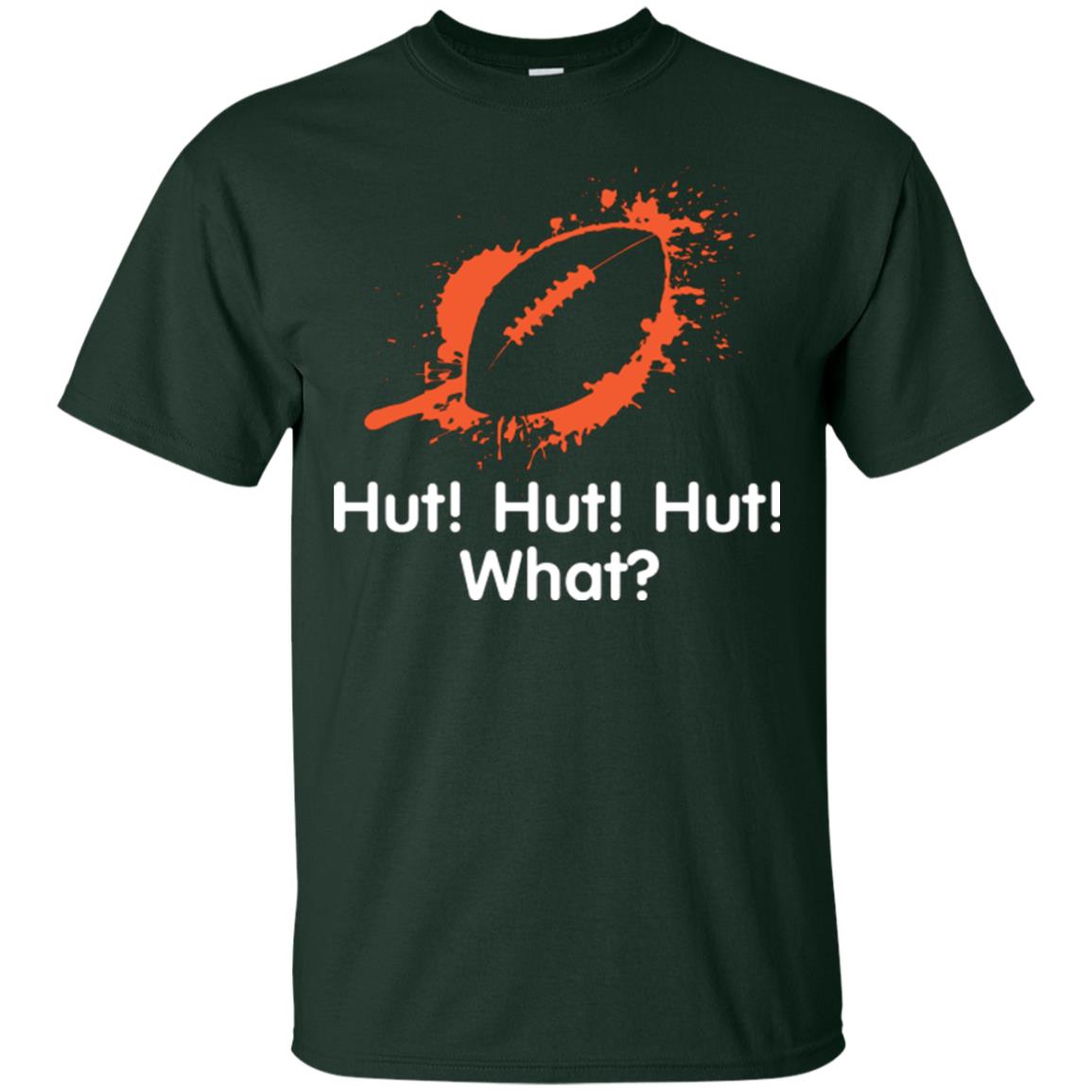 Football Crusher T-shirt Hut Hut Hut What Forest