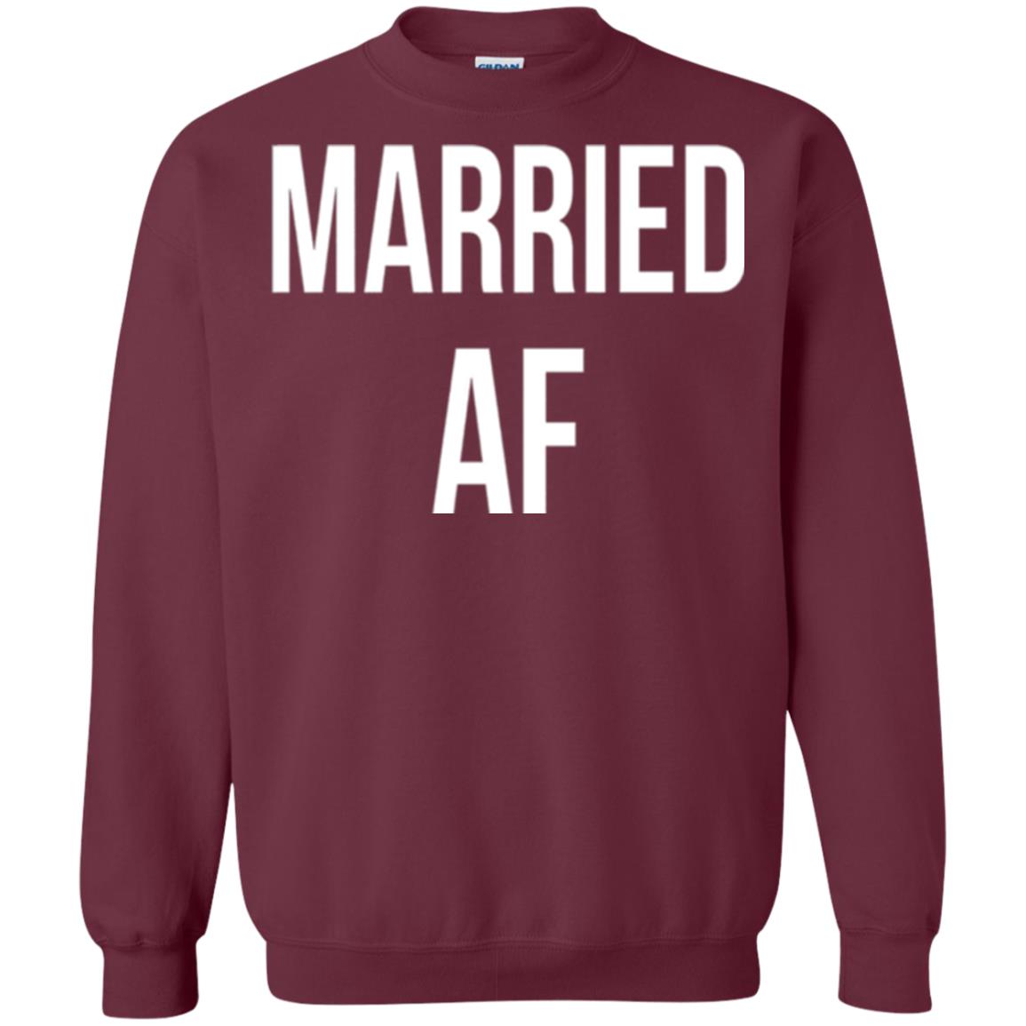 Married Af Funny T-shirt Maroon