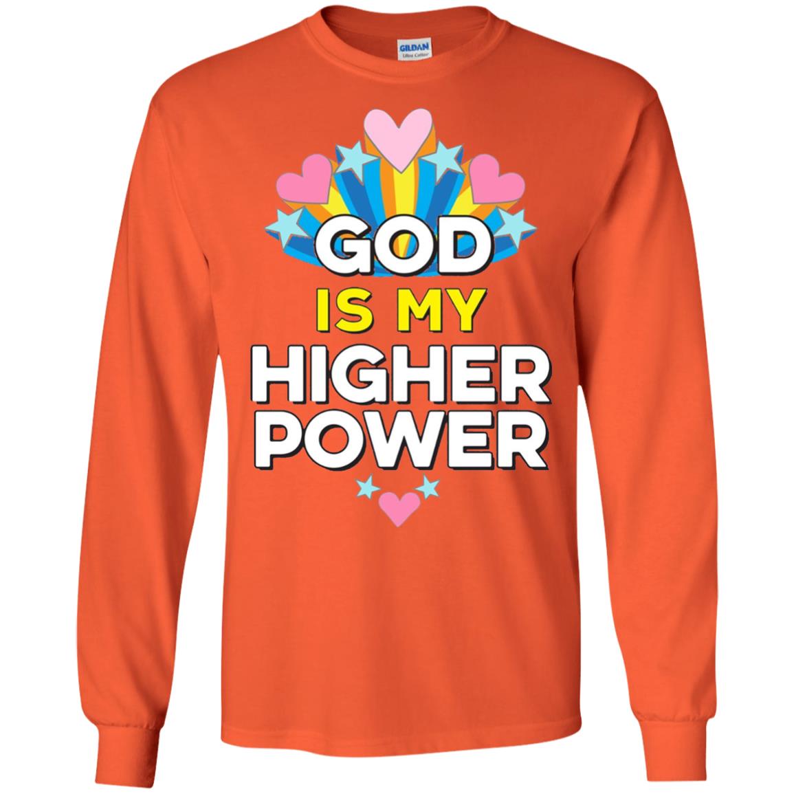 Funny Christian T-shirt God Is My Higher Power Hearts Stars Orange