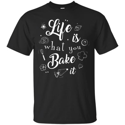 Baker T-shirt Life Is What You Bake It Black