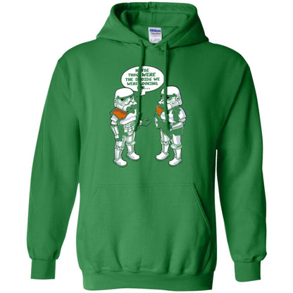 Stormtroopers T-Shirt Maybe Those Were The Droids We Were Looking For Irish Green