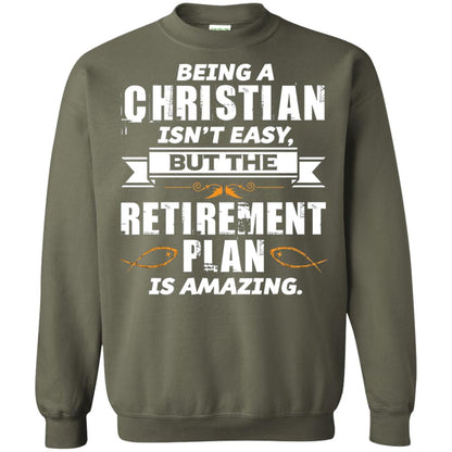 Being A Christian Isnt Easy But The Retirement Plan Is Amazing Military Green