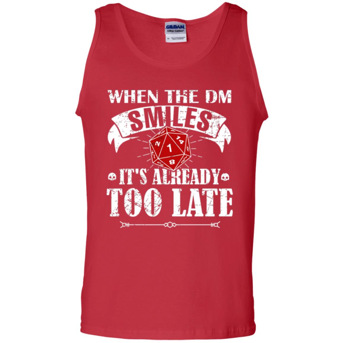 When Dungeon Smiles It_s Too Late T-shirt Red